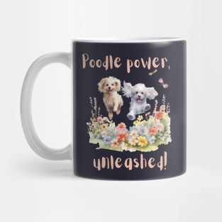 Poodle Power unleashed Mug